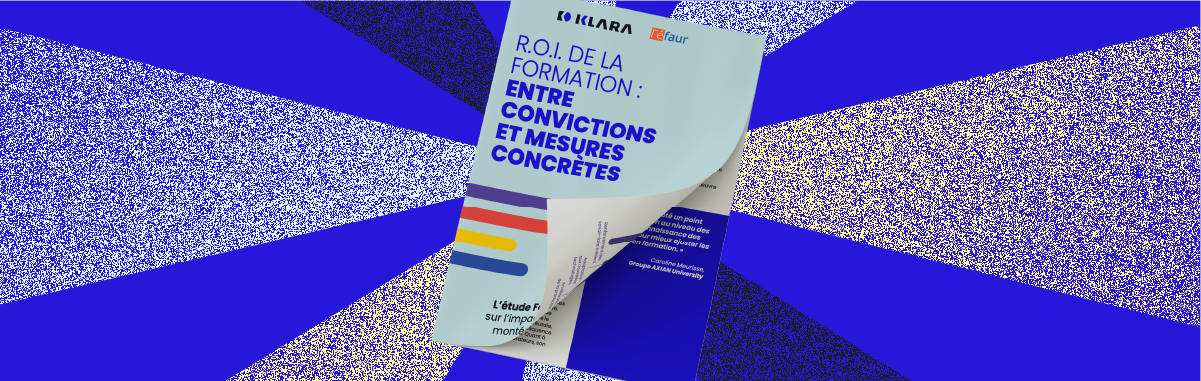 L’étude Féfaur x Klara 2025 sur l’impact stratégique de la montée en compétences